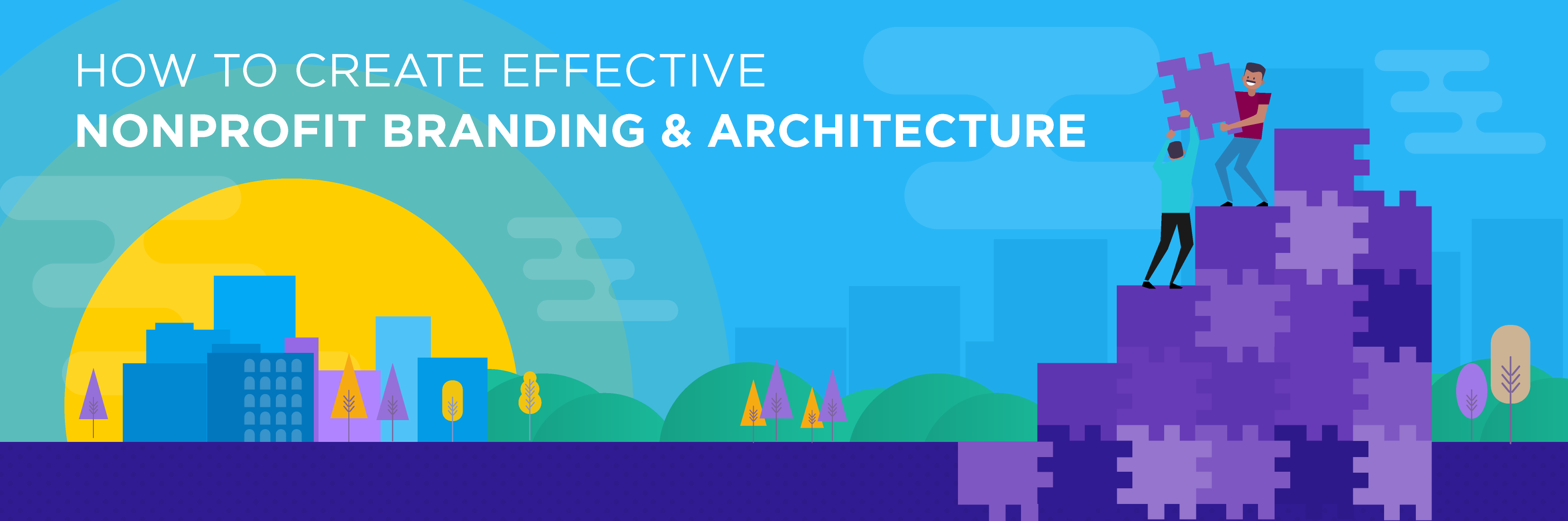 How to create effective nonprofit branding architecture- Part 1